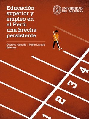 cover image of Educación superior y empleo en el Perú